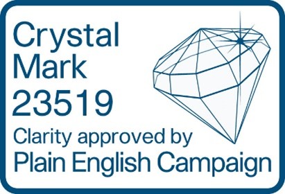 Crystal Mark 23519. Clarity approved by Plain English Campaign.