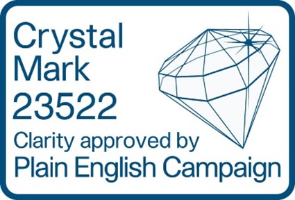 Crystal Mark 23522. Clarity approved by Plain English Campaign.