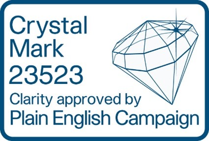 Crystal Mark 23523. Clarity approved by Plain English Campaign.