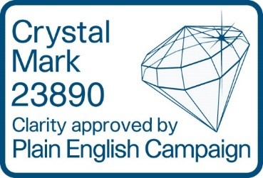 Crystal Mark 23890. Clarity approved by Plain English Campaign.