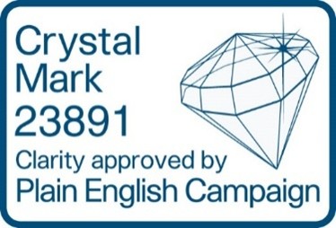 Crystal Mark 23891. Clarity approved by Plain English Campaign.